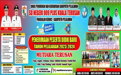 Poster Penerimaan peserta Didik Baru(PPDB) SD Negeri 009 Plus Kuala Terusan